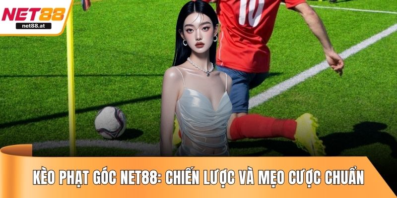 Kèo phạt góc